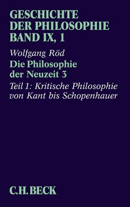 Cover: Röd, Geschichte der Philosophie  Bd. 9/1: Die Philosophie der Neuzeit 3