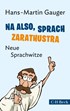 Cover: Gauger, Na also, sprach Zarathustra