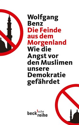 Cover: Benz, Die Feinde aus dem Morgenland