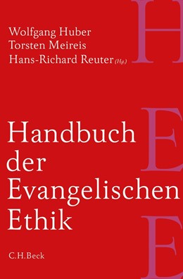Cover: Huber / Meireis / Reuter, Handbuch der Evangelischen Ethik
