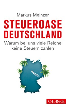 Cover: Meinzer, Steueroase Deutschland