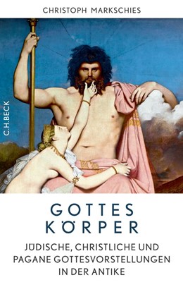 Cover: Markschies, Gottes Körper