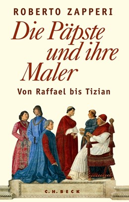Cover: Zapperi, Die Päpste und ihre Maler