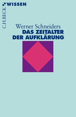 Cover: Schneiders, Das Zeitalter der Aufklärung