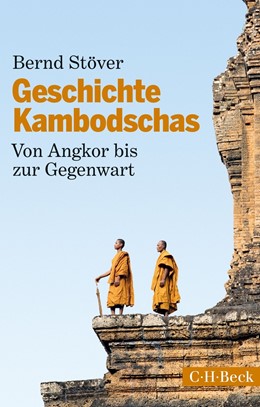 Cover: Stöver, Geschichte Kambodschas