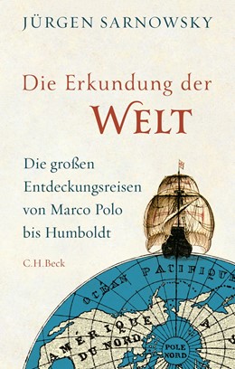 Cover: Sarnowsky, Die Erkundung der Welt