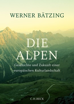 Cover: Bätzing, Die Alpen