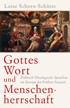 Cover: Schorn-Schütte, Gottes Wort und Menschenherrschaft