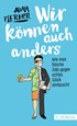 Cover: Fletcher, Wir können auch anders