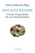 Cover: Spindler / Schmid, Handbuch der bayerischen Geschichte  Bd. I: Das Alte Bayern