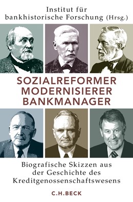Cover: DZ BANK AG, Sozialreformer, Modernisierer, Bankmanager