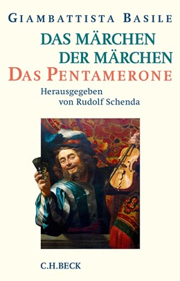 Cover: Basile / Schenda, Das Märchen der Märchen