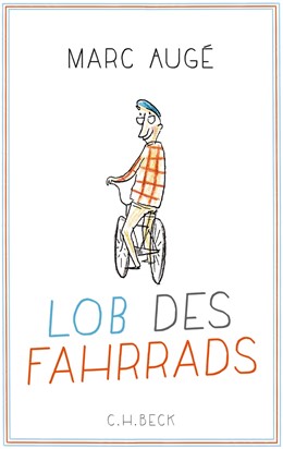Cover: Augé, Lob des Fahrrads