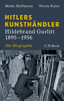 Cover: Hoffmann / Kuhn, Hitlers Kunsthändler