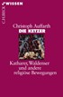 Cover: Auffarth, Die Ketzer