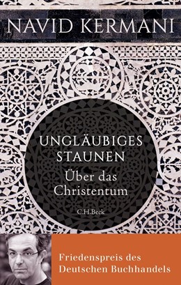 Cover: Kermani, Ungläubiges Staunen