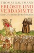 Cover: Kaufmann, Erlöste und Verdammte