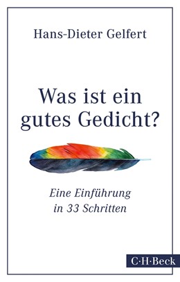Cover: Gelfert, Was ist ein gutes Gedicht?