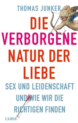 Cover: Junker, Die verborgene Natur der Liebe