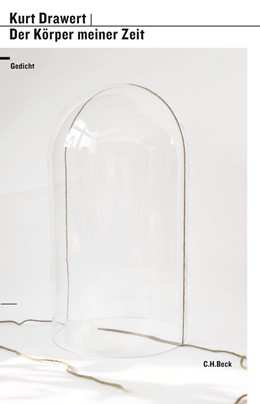 Cover: Drawert, Der Körper meiner Zeit