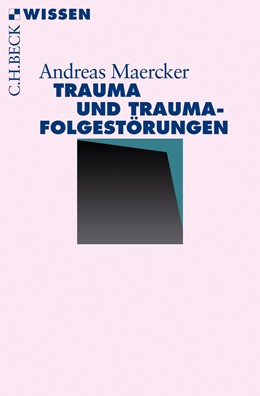 Cover: Maercker, Trauma und Traumafolgestörungen