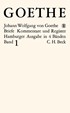 Cover: Goethe / Mandelkow / Morawe, Goethes Briefe und Briefe an Goethe  Bd. 1: Briefe der Jahre 1764-1786