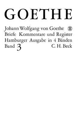 Cover: Goethe / Morawe, Goethes Briefe und Briefe an Goethe  Bd. 3: Briefe der Jahre 1805-1821