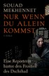 Cover: Mekhennet, Nur wenn du allein kommst