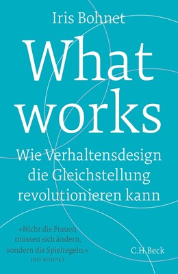 Cover: Bohnet, What works
