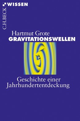 Cover: Grote, Gravitationswellen