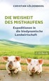 Cover: Göldenboog, Die Weisheit des Misthaufens
