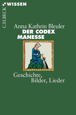 Cover: Bleuler, Der Codex Manesse