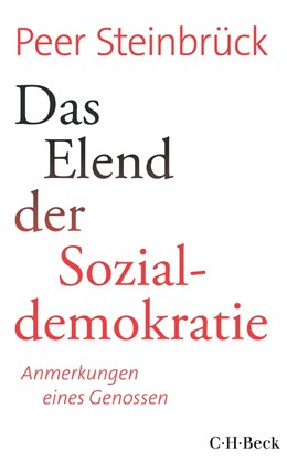 Cover: Steinbrück, Das Elend der Sozialdemokratie
