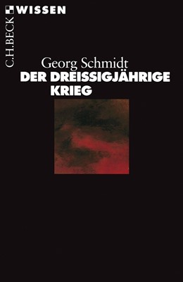 Cover: Schmidt, Der Dreißigjährige Krieg