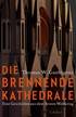 Cover: Gaehtgens, Die brennende Kathedrale