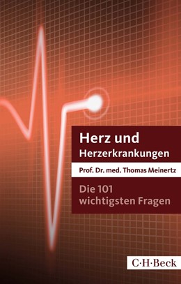 Cover: Meinertz, Die 101 wichtigsten Fragen und Antworten - Herz und Herzerkrankungen