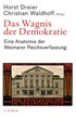 Cover: Dreier / Waldhoff, Das Wagnis der Demokratie