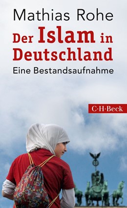 Cover: Rohe, Der Islam in Deutschland