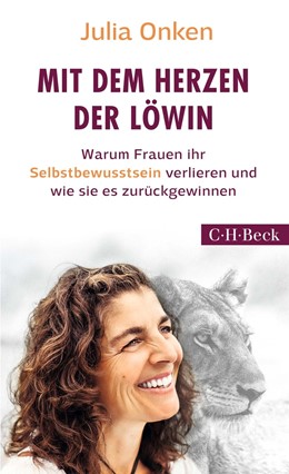 Cover: Onken, Mit dem Herzen der Löwin