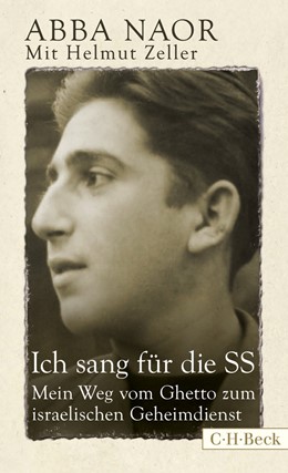 Cover: Naor / Zeller, Ich sang für die SS