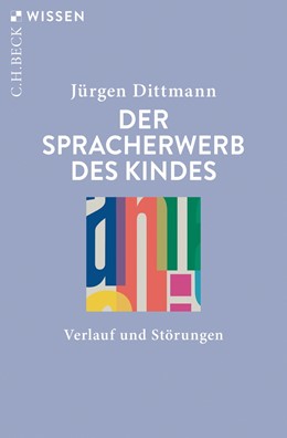 Cover: Dittmann, Der Spracherwerb des Kindes