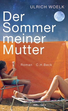 Cover: Woelk, Der Sommer meiner Mutter