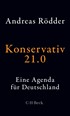 Cover: Rödder, Konservativ 21.0