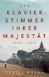 Cover: Mason, Der Klavierstimmer Ihrer Majestät