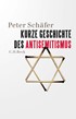 Cover: Schäfer, Kurze Geschichte des Antisemitismus