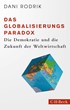 Cover: Rodrik, Das Globalisierungs-Paradox