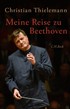 Cover: Thielemann, Meine Reise zu Beethoven