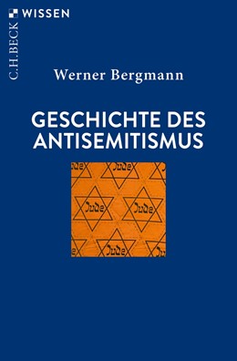 Cover: Bergmann, Geschichte des Antisemitismus