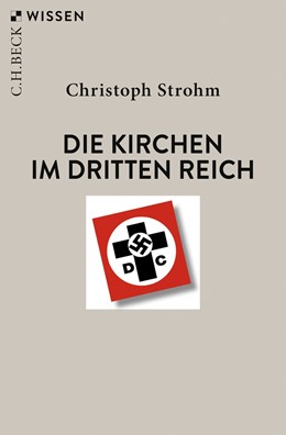 Cover: Strohm, Die Kirchen im Dritten Reich