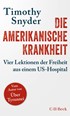 Cover: Snyder, Die amerikanische Krankheit